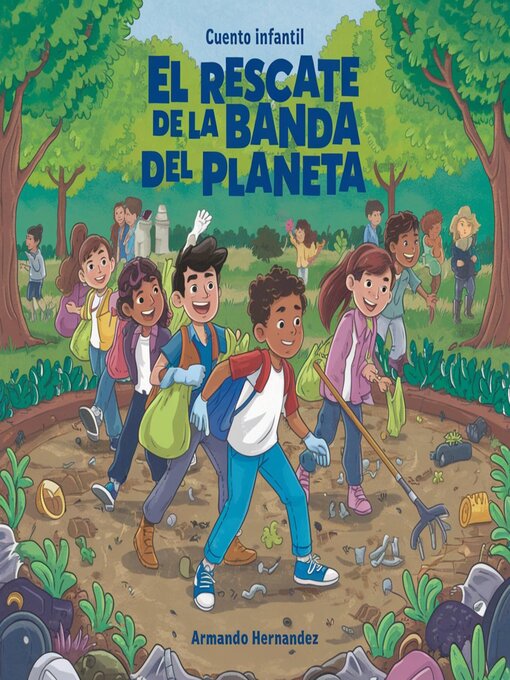Title details for Cuento infantil La banda del rescate del planeta by Armando Hernandez - Available